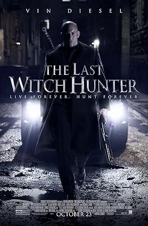 The Last Witch Hunter Poster